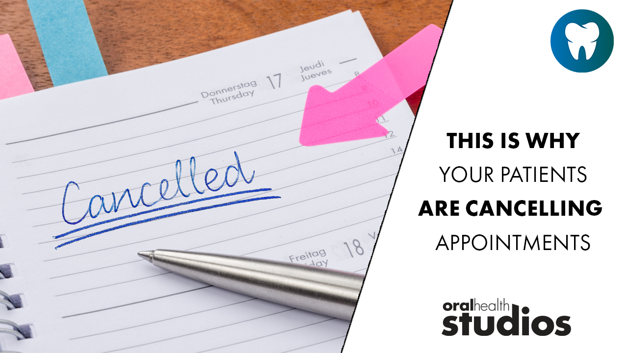 This-is-why-your-dental-patients-are-cancelling-appointments alternate text for this image